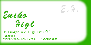 eniko higl business card